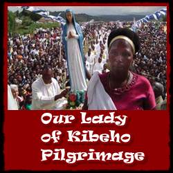 Pilgrimage to our Lady of Kibeho
