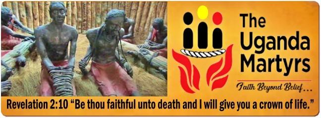 The Martyrs of Uganda who died for their Faith did not do so in Vain