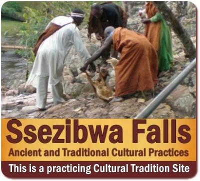 Ssezibwa Falls - a Buganda Kingdom Cultural Heritage Site