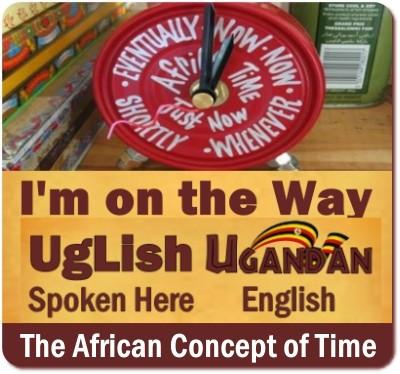 Uglish – Ugandan English – 101 for Visitors to Uganda