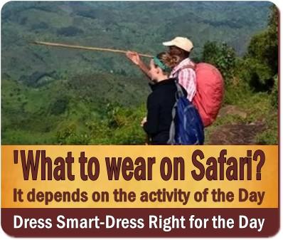 What to wear on Safari in Uganda