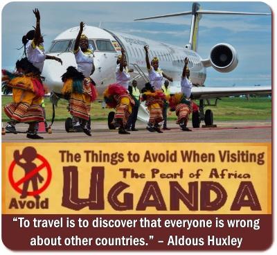 Top 15 Things to avoid in Uganda-Helpful Advice for Tpurists