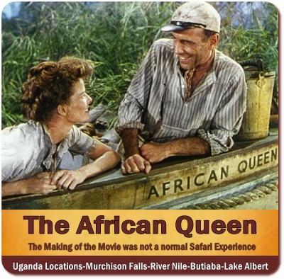 The 1951 Adventurous making of the Movie the African Queen in Uganda